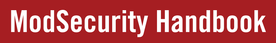 ModSecurity Handbook Second Edition