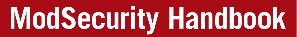 ModSecurity Handbook